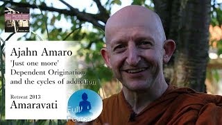 Ajahn Amaro  Amaravati Retreat 2013 Dependent Origination Intro Talk [upl. by Isnam37]