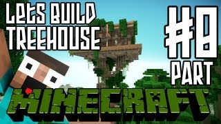 Minecraft Lets Build HD Jungle Treehouse  Part 8 [upl. by Hbaruas]