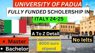 Application Process For University Of Padua In Italy 2425  No IELTS  Monthly Stipend  Italy [upl. by Hsirap]