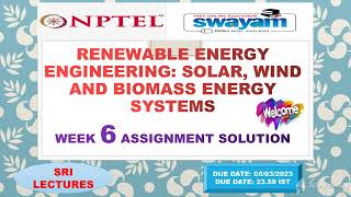 💥WEEK 6💥🔥100🔥 RENEWABLE ENERGY ENGINEERING SOLAR WIND amp BIOMASS ENERGY ASSIGNMENT SOLUTION 💥 [upl. by Benito2]