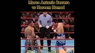 Marco Antonio Barrera vs Naseem Hamed shorts [upl. by Lindell]