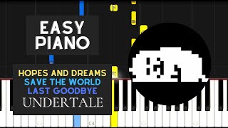 Hopes and Dreams  SAVE The World  Last Goodbye EASY Piano Tutorial  Undertale [upl. by Enitnemelc]