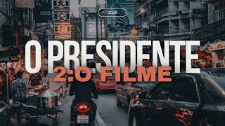 O PRESIDENTE 2 TRAILER [upl. by Gladdie22]