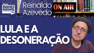 Reinaldo Lula acerta veta desoneração mas veto deve cair Então o fez por quê [upl. by Marylou53]