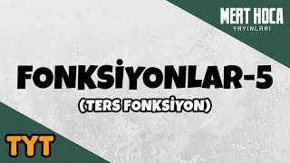 Fonksiyonlar 5 Ters Fonksiyon [upl. by Eliezer409]