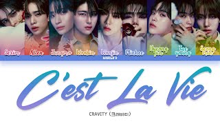 CRAVITY 크래비티  Cest La Vie Lyrics Color Coded HanRomEng [upl. by Dag105]