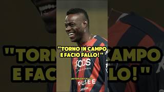 BALOTELLI TORNA IN SERIE A E PRENDE UN GIALLO😂balotellicalcio [upl. by Furiya17]