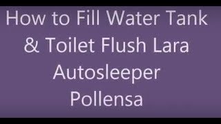 Autosleeper Pollensa Water amp toilet flush [upl. by Ennael]