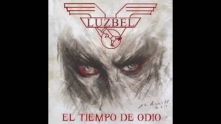 Luzbel  El tiempo de Odio Álbum completo [upl. by Reggi145]