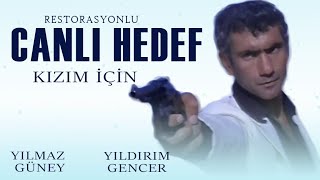 Canlı Hedef Türk Filmi  Restorasyonlu  RESTORASYONLU  FULL  YILMAZ GÜNEY [upl. by Thurman148]