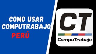 Como Usar COMPUTRABAJO y Conseguir Empleo [upl. by Steiner]