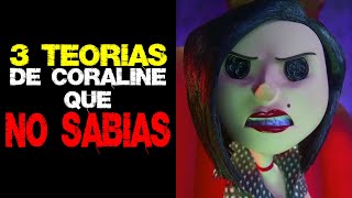 📚 3 TEORIAS de CORALINE que QUIZÁS NO SABÍAS 😏  TEORIA CORALINE 🧵 [upl. by Aiset]