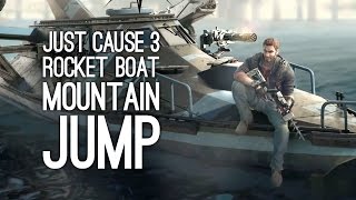 Just Cause 3 Rocket Boat Mountain Jump Challenge Just Cause 3 DLC Bavarium Sea Heist Gameplay [upl. by Oninrutas175]