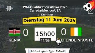 WMQualifikation 2026  Kenia vs Elfenbeinküste live auf Sport Digital Fußball 11062024 um 15 Uhr [upl. by Ellis]