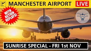 Dawn Special  Friday 1 Nov  0600  Manchester Airport LIVE [upl. by Cadell]