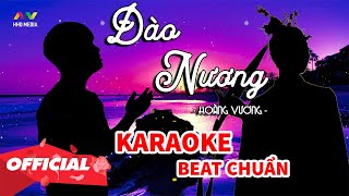 ĐÀO NƯƠNG  HOÀNG VƯƠNG X THÀNH ACOUSTIC  KARAOKE BEAT GỐC [upl. by Nemra]