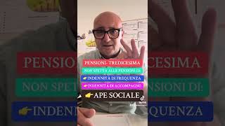 TREDICESIMA NON SPETTA ALLE pensioni di INDENNITÀ E APE SO IALE youtube youtubeshorts shortvideo [upl. by Trinatte]