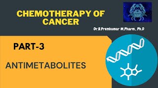 AntimetabolitesChemotherapy of CancerPart3 [upl. by Adehsar]