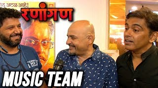 Ranangan  Interview With Music Team  Avdhoot Gupte Rahul Ranade Guru Thakur Shashank Powar [upl. by Arocal]