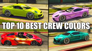 Top 10 BEST Crew Colors In GTA 5 Online Bright ColorsClean Colors amp More [upl. by Jerrome130]