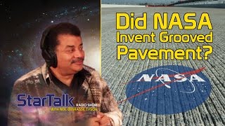 Neil deGrasse Tyson answers Did NASA Invent Grooved Pavement [upl. by Oiluj894]