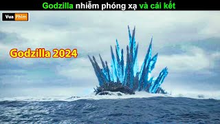 Godzilla mới nhất 2024  Review phim Godzilla 2024 [upl. by Nyluqcaj]