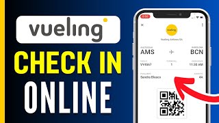 Como HACER el CHECK IN En Vueling ONLINE  Paso a Paso [upl. by Ibloc451]