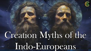 Reconstructing the Proto IndoEuropean Myth of Creation [upl. by Boylan]