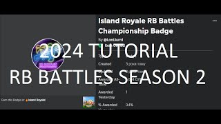 Island Royale OG RB Battles Season 2 exclusive badge tutorial 2024 Roblox Exploiting [upl. by Alfie]