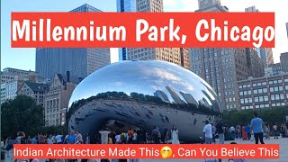 Millennium Park Chicago DowntownIllinious [upl. by Held99]