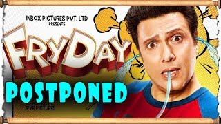 Fry Day Movie Trailer  Postponed due to this reason [upl. by Dronski402]