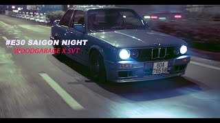 E30 Woodgarage Sài Gòn Việt Nam Jessaudrey  CONNECT [upl. by Namron95]