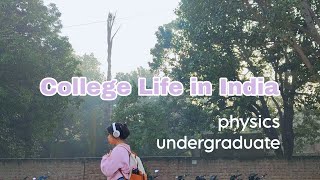 College Life in India Physics undergraduate 📚 Delhi University St Stephens College [upl. by Renee280]