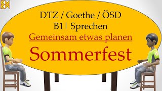 B1  Goethe  ÖSD  DTZ  Sprechen 3  planen  Sommerfest organisieren  with subtitles مترجم [upl. by Miun707]