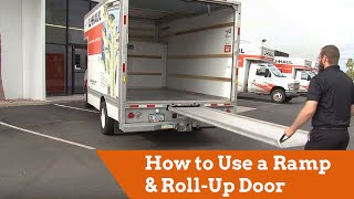 How to Use a UHaul Truck Ramp and RollUp Door [upl. by Tumer46]