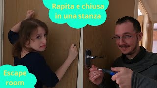 RAPITA E CHIUSA IN UNA STANZA DI CASA MIA  Escape room challenge [upl. by Notffilc]