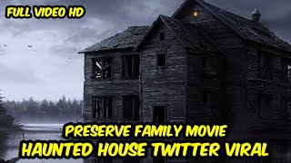 Preserve Family Haunted House Twitter Viral [upl. by Rhianna]