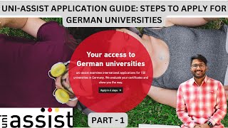 Uniassist Application Guide  Steps to Apply to German Universities  Part 1 [upl. by Langan]