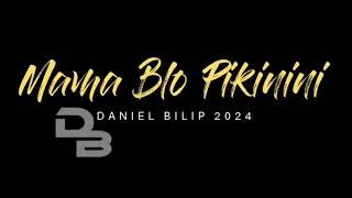 Mama Blo Pikinini NangaMaku PNGMUSIC2024DanielBilipLatest [upl. by Erdda]