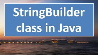 StringBuilder class in JAVA81 [upl. by Syman527]