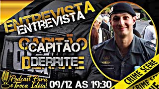 PARA E TROCA IDEIA  CAPITÃO DERRITE 51 [upl. by Yasdnil164]