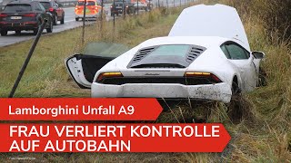 LAMBORGHINI UNFALL AUF AUTOBAHN Frau verliert Kontrolle über Sportwagen  News aus Franken [upl. by Pasquale]