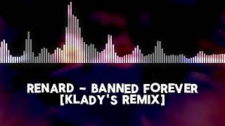 Renard  Banned Forever Klady Remix Nightcore  Sped up [upl. by Risan]