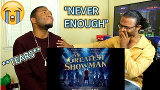 Never Enough from The Greatest Showman Soundtrack REACTION [upl. by Nadnerb671]