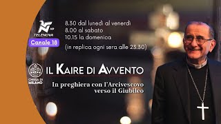 Avvento ambrosiano torna il “Kayre” con l’Arcivescovo [upl. by Aleiram465]