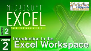 An Introduction to the Excel Workspace – Excel for Beginners 22 [upl. by Diogenes122]