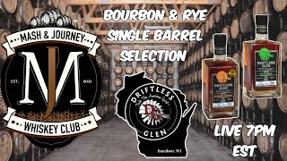 LIVE Single Barrel Selection Driftless Glen Bourbon amp Rye [upl. by Aloin]