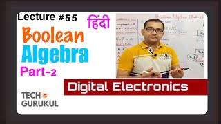 55 Boolean Algebra Part 2 in Hindi  Digital Electronics  Tech Gurukul by Dinesh Arya [upl. by Aihsiym]