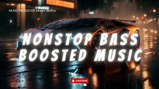 NONSTOP BASS BOOSTED MUSIC [upl. by Nickie]