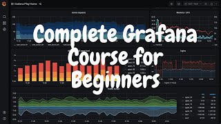 Grafana Course for Beginners  Learn Grafana  Grafana Tutorials [upl. by Eltsyek]